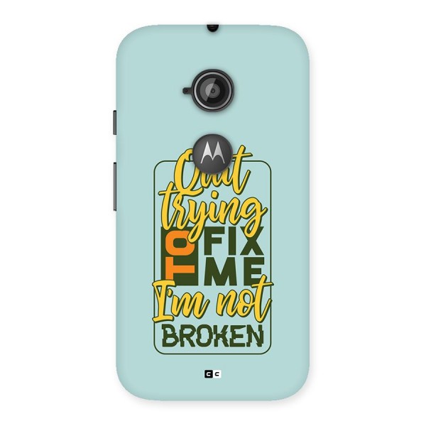 Not Broken Back Case for Moto E 2nd Gen