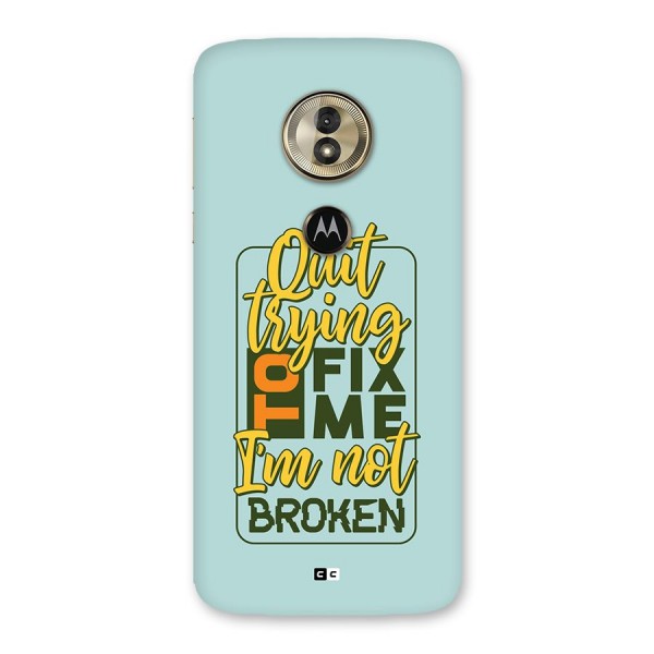 Not Broken Back Case for Moto G6 Play