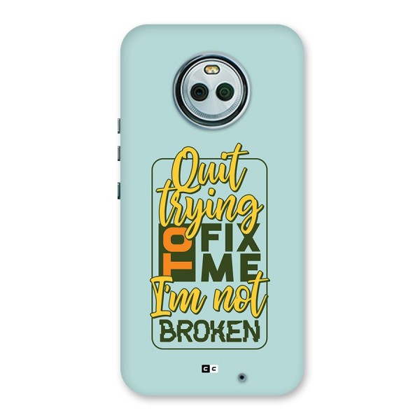 Not Broken Back Case for Moto X4