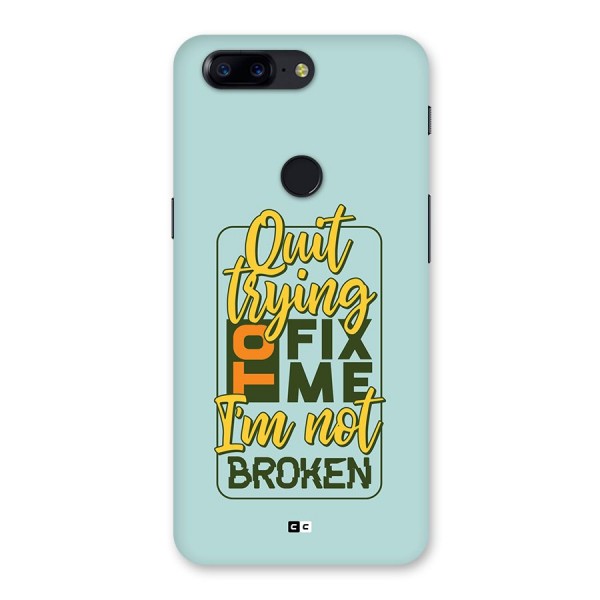 Not Broken Back Case for OnePlus 5T