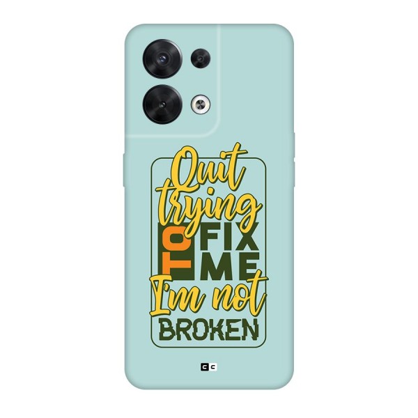 Not Broken Back Case for Oppo Reno8 5G