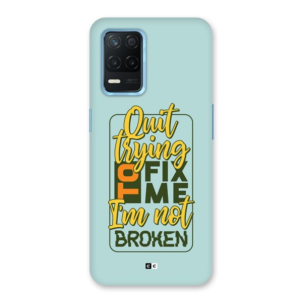 Not Broken Back Case for Realme 8 5G