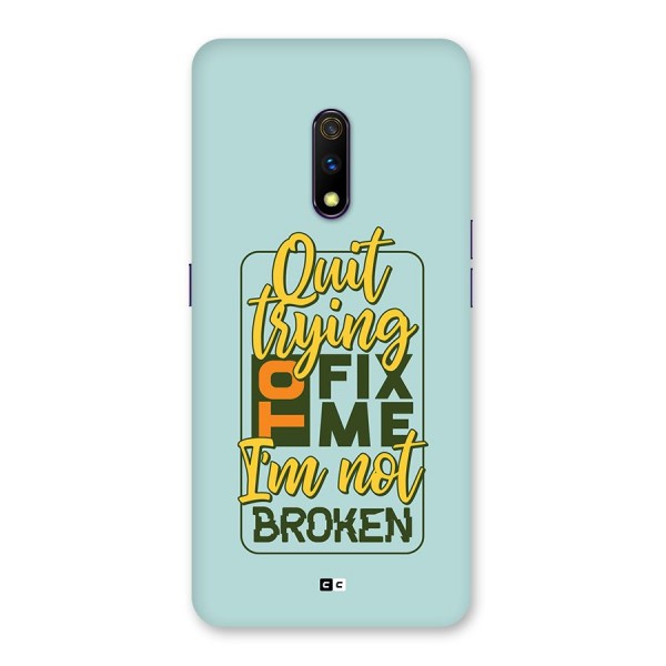 Not Broken Back Case for Realme X