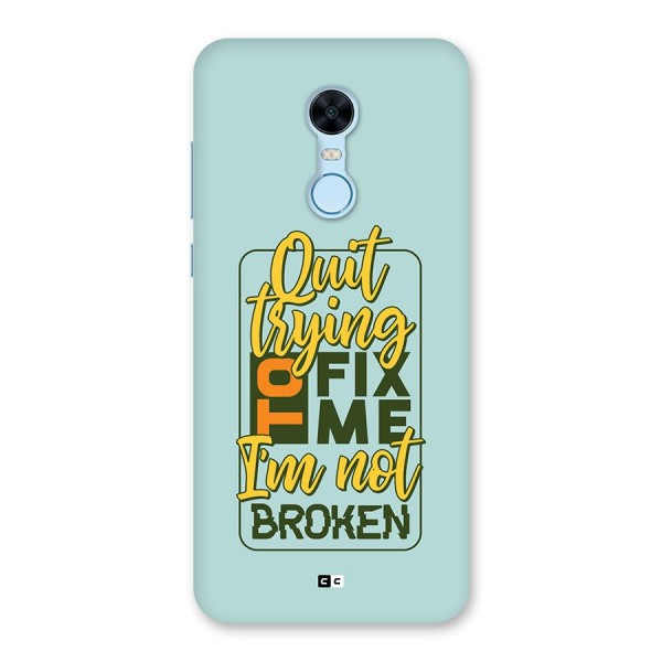 Not Broken Back Case for Redmi Note 5