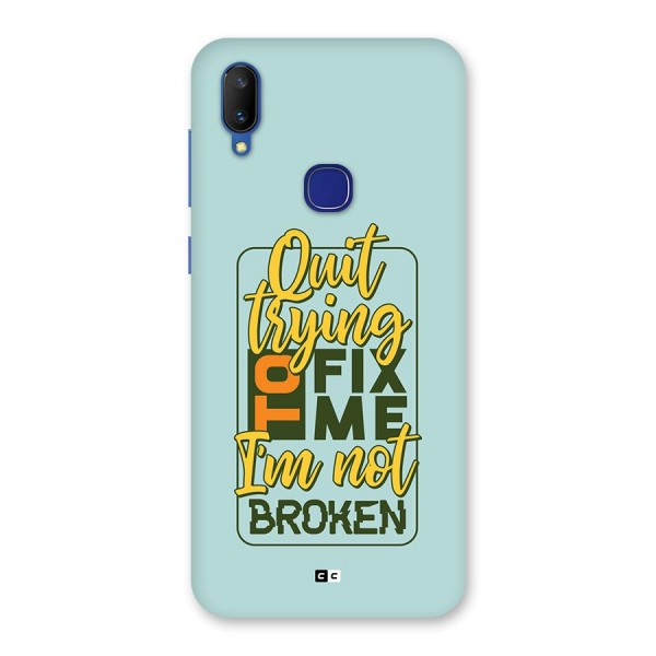 Not Broken Back Case for Vivo V11