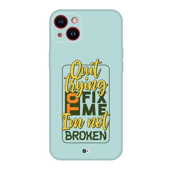 Not Broken Back Case for iPhone 14 Plus