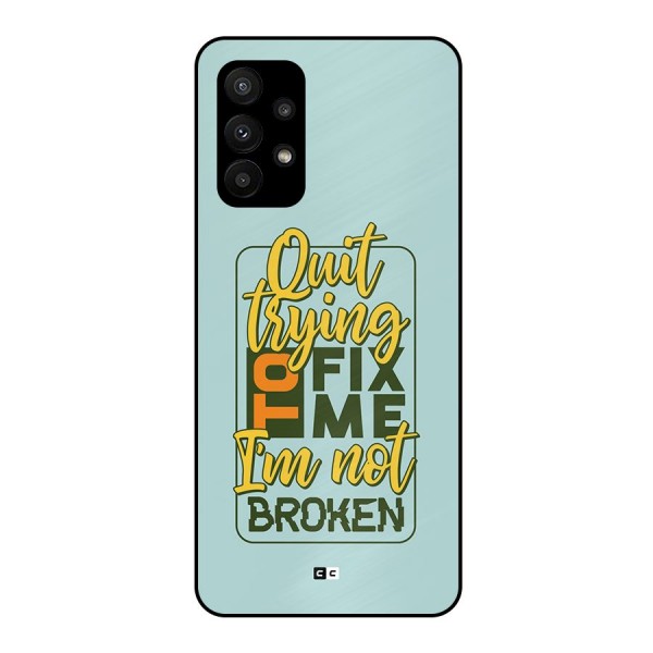 Not Broken Metal Back Case for Galaxy A23