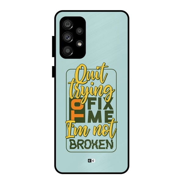 Not Broken Metal Back Case for Galaxy A73 5G