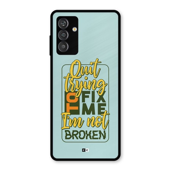 Not Broken Metal Back Case for Galaxy F13