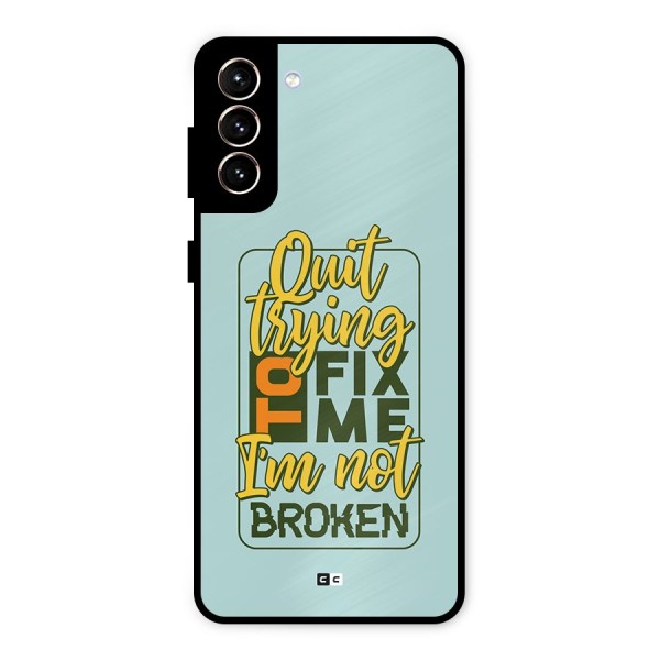 Not Broken Metal Back Case for Galaxy S21 Plus