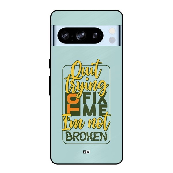 Not Broken Metal Back Case for Google Pixel 8 Pro