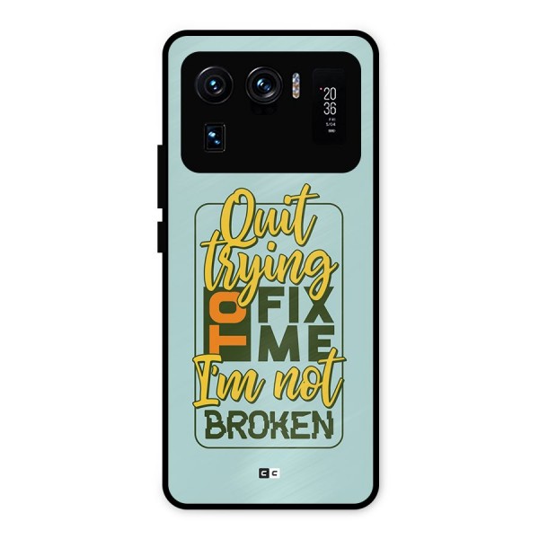 Not Broken Metal Back Case for Mi 11 Ultra