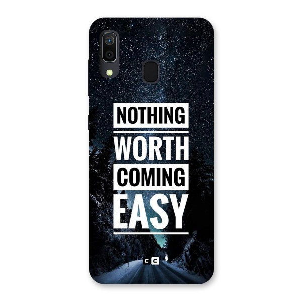 Nothing Worth Easy Back Case for Galaxy A20