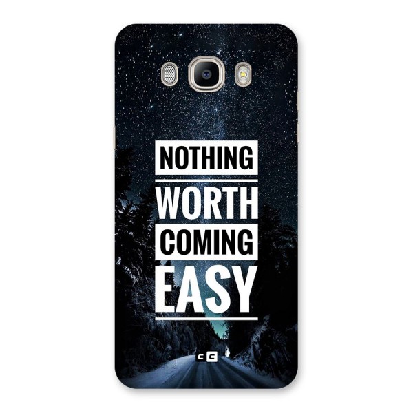 Nothing Worth Easy Back Case for Galaxy On8