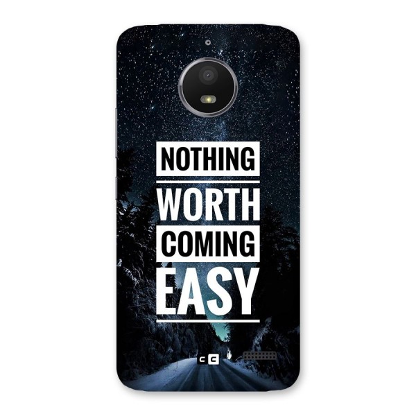 Nothing Worth Easy Back Case for Moto E4