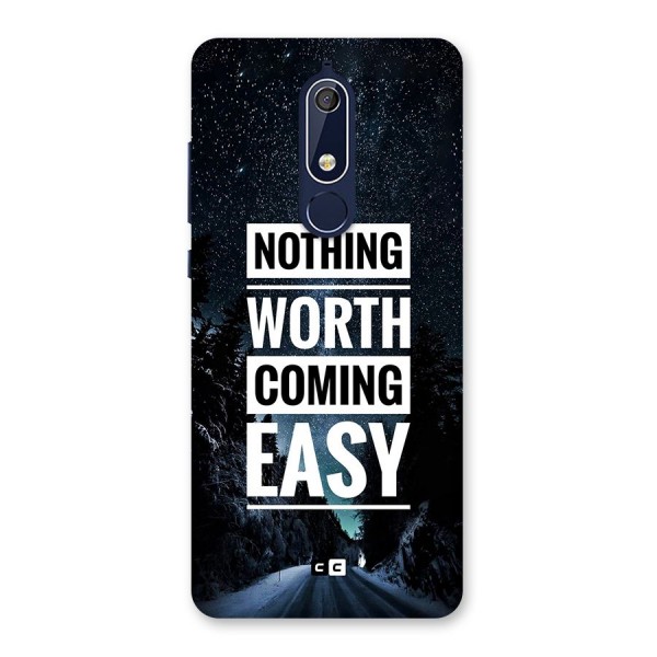 Nothing Worth Easy Back Case for Nokia 5.1