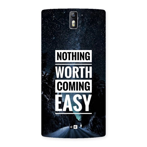 Nothing Worth Easy Back Case for OnePlus One