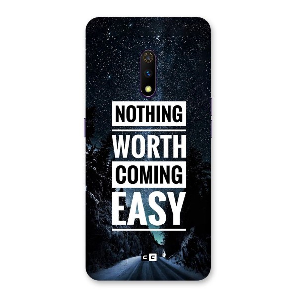 Nothing Worth Easy Back Case for Realme X