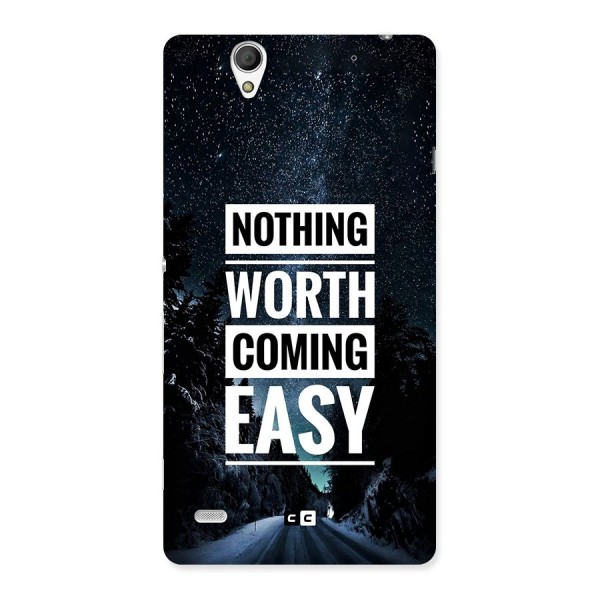 Nothing Worth Easy Back Case for Xperia C4