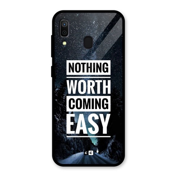 Nothing Worth Easy Glass Back Case for Galaxy A30