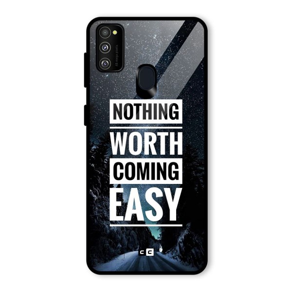 Nothing Worth Easy Glass Back Case for Galaxy M21