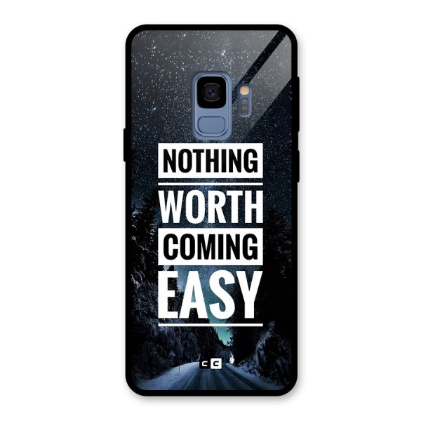 Nothing Worth Easy Glass Back Case for Galaxy S9