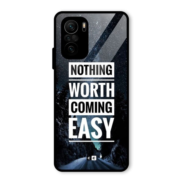 Nothing Worth Easy Glass Back Case for Mi 11x