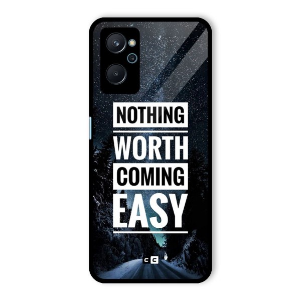 Nothing Worth Easy Glass Back Case for Realme 9i