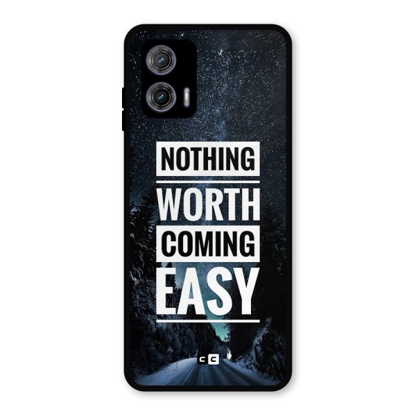 Nothing Worth Easy Metal Back Case for Moto G73