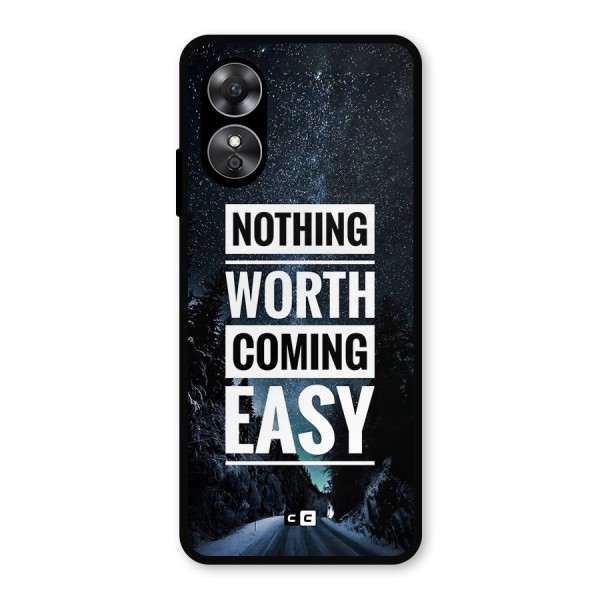 Nothing Worth Easy Metal Back Case for Oppo A17