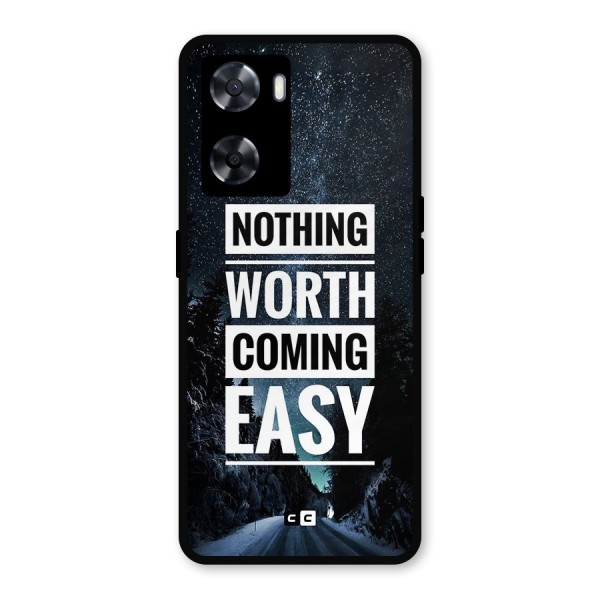 Nothing Worth Easy Metal Back Case for Oppo A77