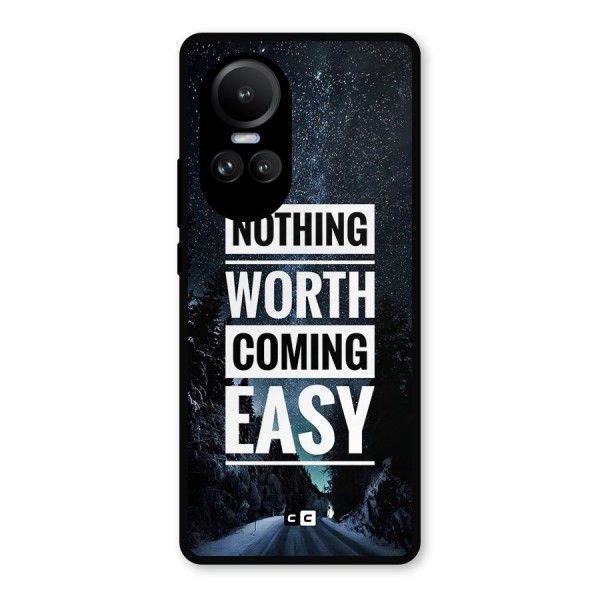 Nothing Worth Easy Metal Back Case for Oppo Reno10