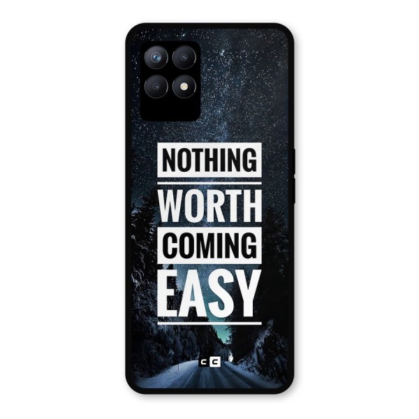 Nothing Worth Easy Metal Back Case for Realme 8i