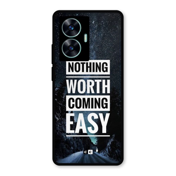 Nothing Worth Easy Metal Back Case for Realme C55