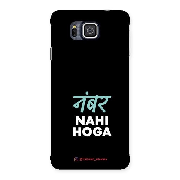 Number Nahi Hoga Black Back Case for Galaxy Alpha