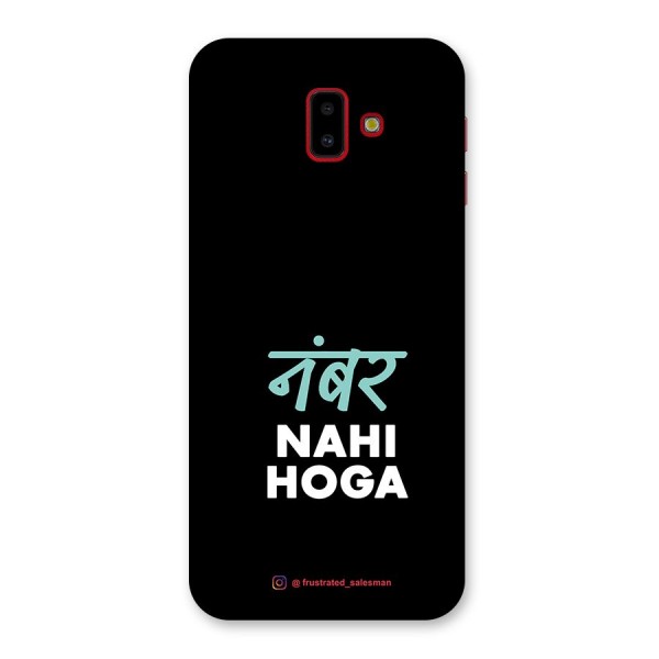 Number Nahi Hoga Black Back Case for Galaxy J6 Plus