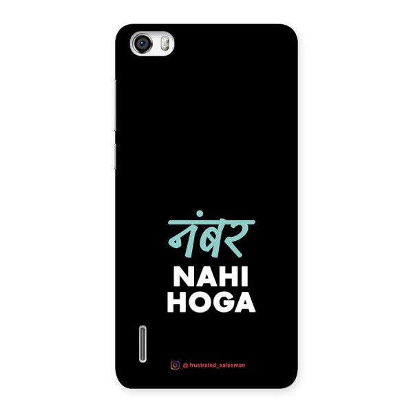 Number Nahi Hoga Black Back Case for Honor 6