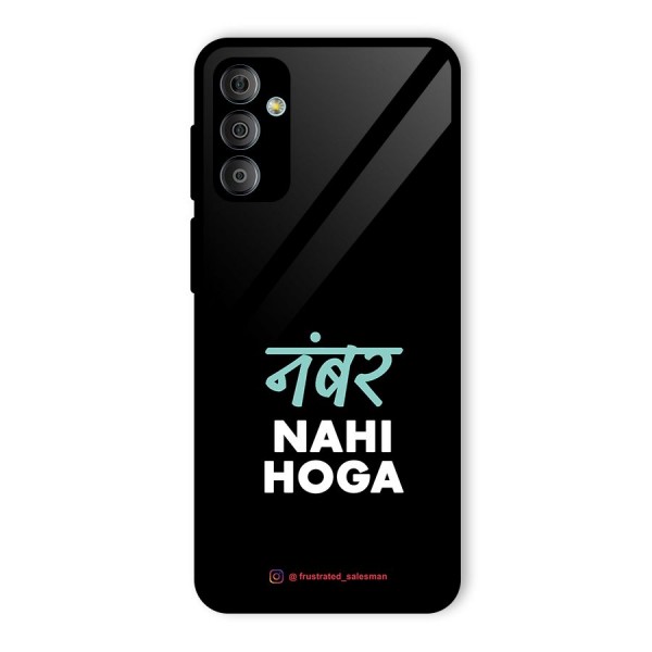 Number Nahi Hoga Black Glass Back Case for Galaxy F23