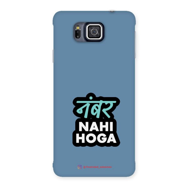 Number Nahi Hoga SteelBlue Back Case for Galaxy Alpha