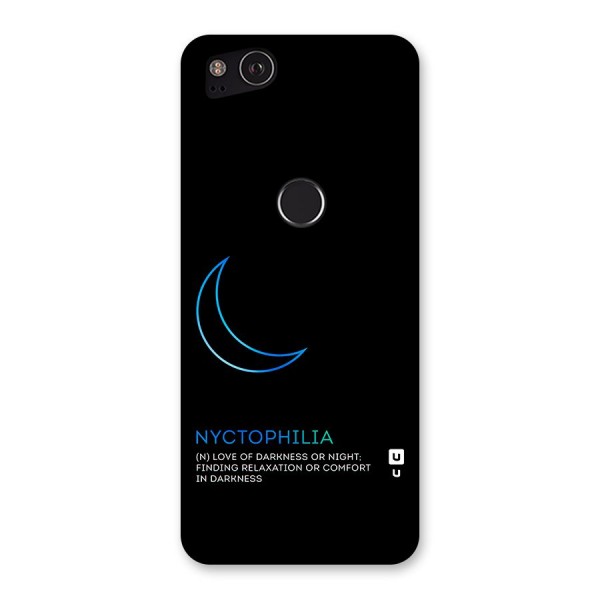 Nyctophilia Love of Darkness Back Case for Google Pixel 2