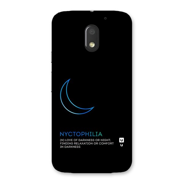 Nyctophilia Love of Darkness Back Case for Moto E3 Power