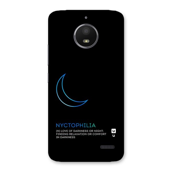 Nyctophilia Love of Darkness Back Case for Moto E4