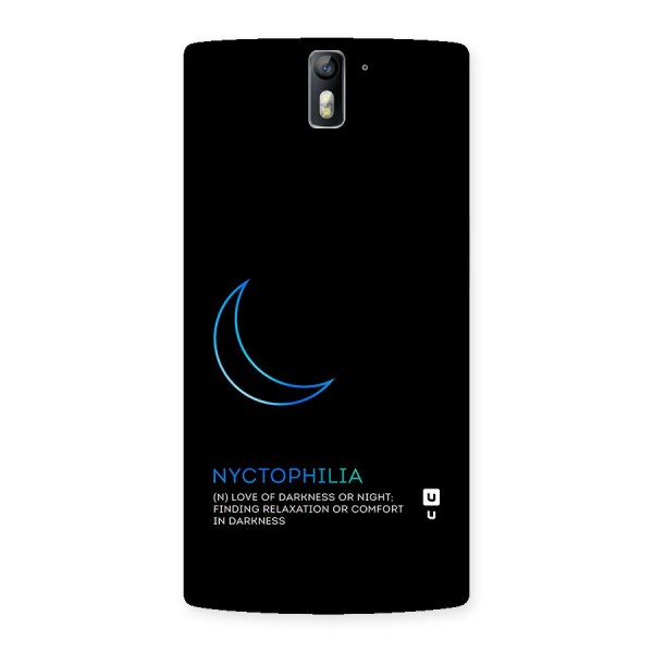 Nyctophilia Love of Darkness Back Case for One Plus One