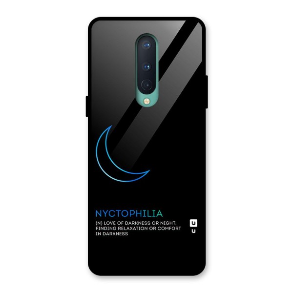 Nyctophilia Love of Darkness Glass Back Case for OnePlus 8