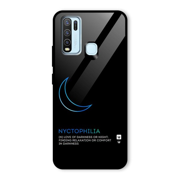 Nyctophilia Love of Darkness Glass Back Case for Vivo Y30