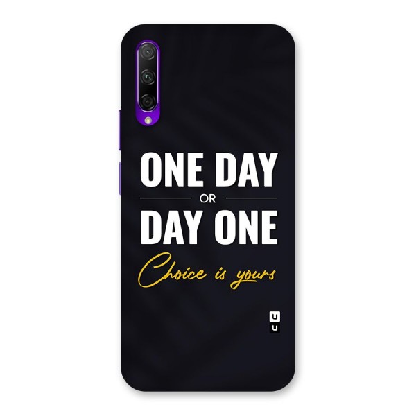 One Day or Day One Back Case for Honor 9X Pro