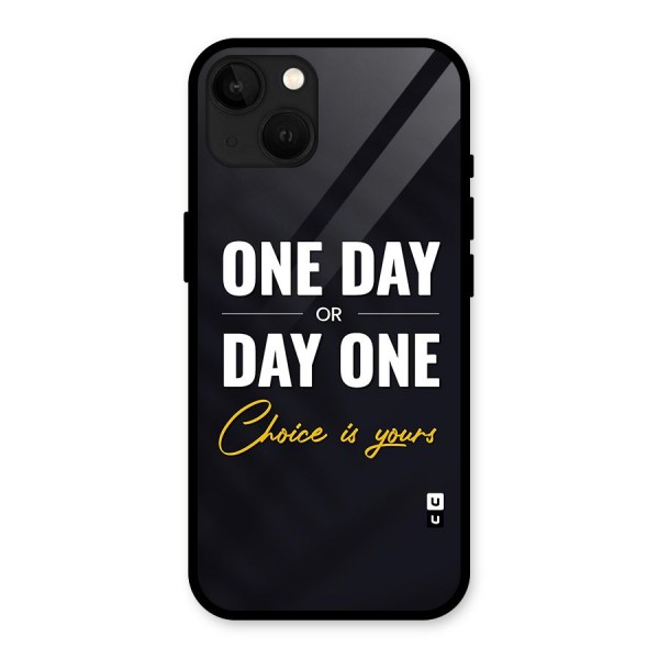 One Day or Day One Glass Back Case for iPhone 13