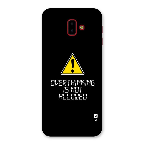 Over Thinking Back Case for Galaxy J6 Plus