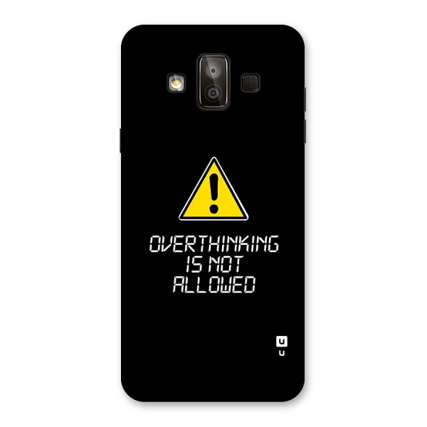 Over Thinking Back Case for Galaxy J7 Duo