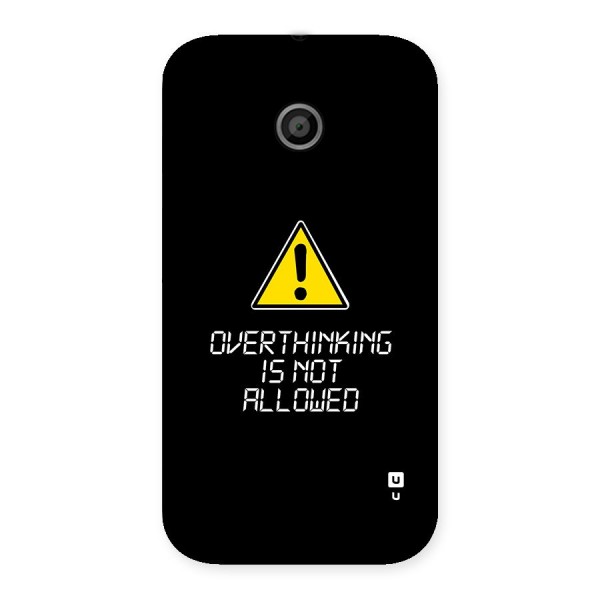 Over Thinking Back Case for Moto E